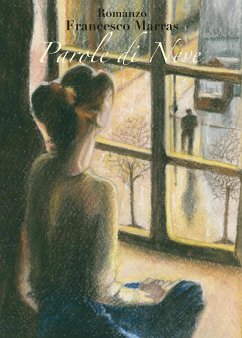 Parole di Neve (eBook, ePUB) - Marras, Francesco