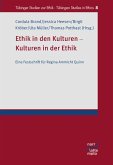 Ethik in den Kulturen - Kulturen in der Ethik (eBook, PDF)