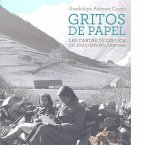 Gritos de papel : las cartas de súplica del exilio español, 1936-1945