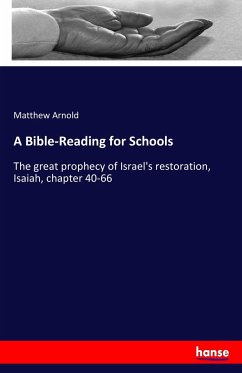 A Bible-Reading for Schools - Arnold, Matthew