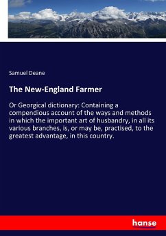 The New-England Farmer - Deane, Samuel