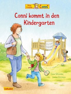 Conni-Bilderbücher: Conni kommt in den Kindergarten (Neuausgabe) - Schneider, Liane