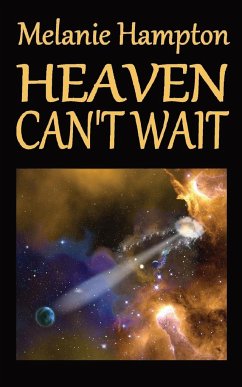 Heaven Can't Wait - Hampton, Melanie