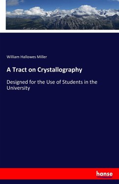 A Tract on Crystallography - Miller, William Hallowes