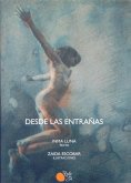 DESDE LAS ENTRAÑAS