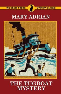 The Tugboat Mystery - Adrian, Mary