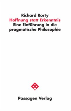 Hoffnung statt Erkenntnis - Rorty, Richard