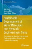 Sustainable Development of Water Resources and Hydraulic Engineering in China