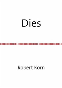 Dies - Korn, Robert