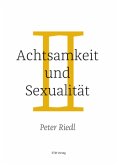 Achtsamkeit und Sexualität