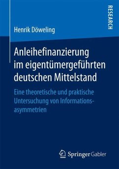 Anleihefinanzierung im eigentümergeführten deutschen Mittelstand - Döweling, Henrik