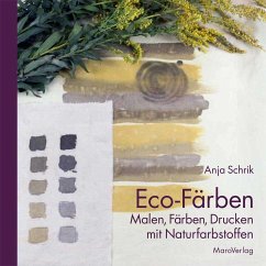 Eco-Färben - Schrik, Anja