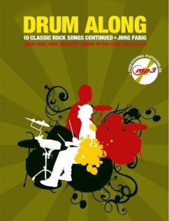 Drum Along - 10 Classic Rock Songs Continued, m. MP3-CD - Fabig, Jörg