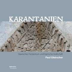 Karantanien - Gleirscher, Paul
