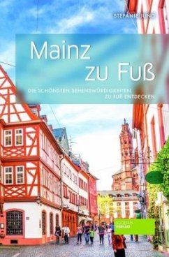 Mainz zu Fuß - Jung, Stefanie