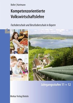 Kompetenzorientierte Volkswirtschaftslehre - Boller, Eberhard;Hartmann, Gernot