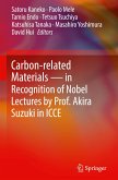 Carbon-related Materials in Recognition of Nobel Lectures by Prof. Akira Suzuki in ICCE