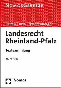 Landesrecht Rheinland-Pfalz: Textsammlung - Rechtsstand: 1. August 2017