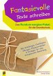 Fantasievolle Texte schreiben - Das... - Bild 1