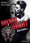 Rocker Heart. Dead Riders 2 (eBook, ePUB)