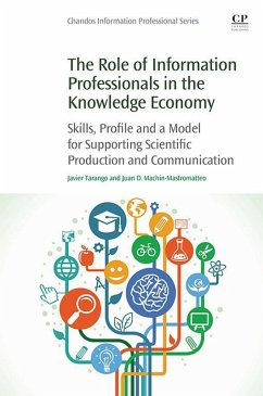 The Role of Information Professionals in the Knowledge Economy (eBook, ePUB) - Tarango, Javier; Machin-Mastromatteo, Juan D.