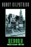 Reborn - Book III in the Power of the Blood World (eBook, ePUB)
