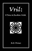 Vril -- A Force to Reckon With (eBook, ePUB) Vril -- A Force to Reckon With (eBook, ePUB)