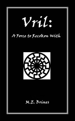 Vril -- A Force to Reckon With (eBook, ePUB) - Brines, M. E.