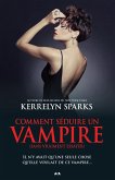 Comment seduire un vampire (sans vraiment essayer) (eBook, ePUB)