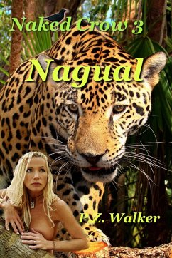 Cover Naked Crow 3 - Nagual (eBook, ePUB)