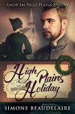 High Plains Holiday - Amor em High Plains: Livro 1 (eBook, ePUB)