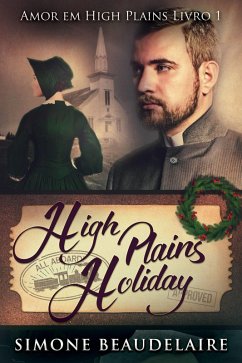 High Plains Holiday - Amor em High Plains: Livro 1 (eBook, ePUB) - Beaudelaire, Simone