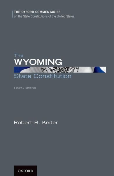 The Wyoming State Constitution (eBook, ePUB) The Wyoming State Constitution (eBook, ePUB)