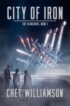 Cover City of Iron (The Searchers Trilogy, #1) (eBook, ePUB)