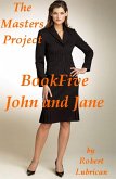 The Masters Project - Book Five (John and Jane) (eBook, ePUB)