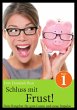 Schluss mit Frust (eBook, ePUB) - Bild 1