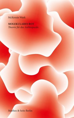 Molekulares Rot (eBook, ePUB) - Wark, Mckenzie