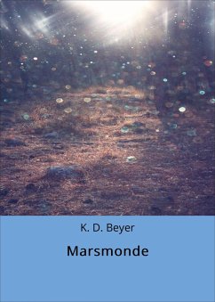 Marsmonde (eBook, ePUB) - Beyer, K. D.