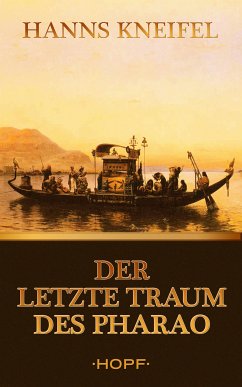 Der letzte Traum des Pharao (eBook, ePUB) - Kneifel, Hanns