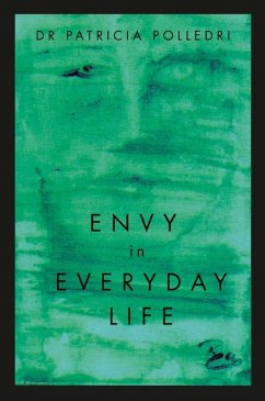 Envy In Everyday Life (eBook, ePUB) - Polledri, Patricia