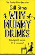 Why Mummy Drinks (eBook, ePUB) - Bild 1
