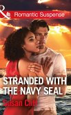 Stranded With The Navy Seal (Mills & Boon Romantic Suspense) (eBook, ePUB)