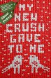 My New Crush Gave to Me (eBook, ePUB) - Bild 1