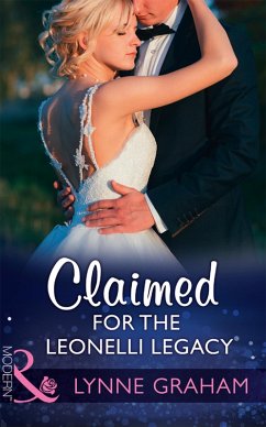 Claimed For The Leonelli Legacy (eBook, ePUB) - Graham, Lynne