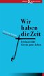 Wir haben die Zeit (eBook, ePUB) - Bild 1