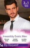 Irresistibly Exotic Men: Bed of Lies / Falling For Dr Dimitriou / Her Little Spanish Secret (Mills & Boon By Request) (eBook, ePUB)