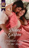 A Pregnant Courtesan For The Rake (eBook, ePUB)