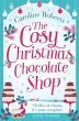 The Cosy Christmas Chocolate Shop... - Bild 1