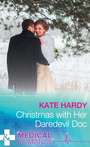 Christmas With Her Daredevil Doc (eBook, ePUB) Christmas With Her Daredevil Doc (eBook, ePUB)