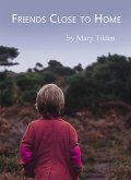 Friends Close to Home (eBook, ePUB)